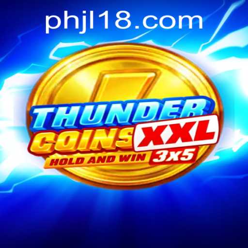 ThunderCoinsXxl: A Thrilling Adventure in Digital Gaming